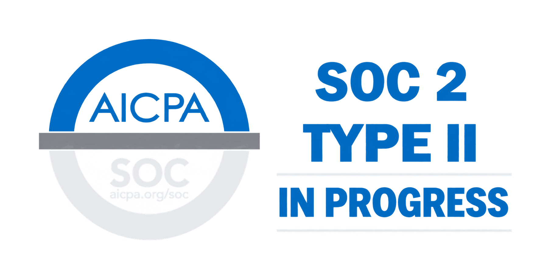 SOC 2 Type II — In progress
